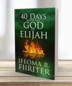 40 Days With the God of Elijah