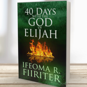 40 Days With the God of Elijah