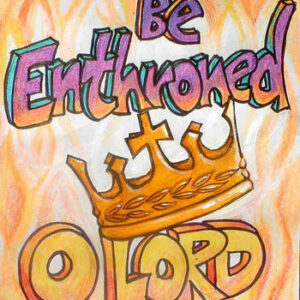 Be Enthroned O Lord (CD)