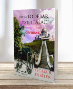 From Lodebar to the Palace - Maximizing the Power of Divine Covenant