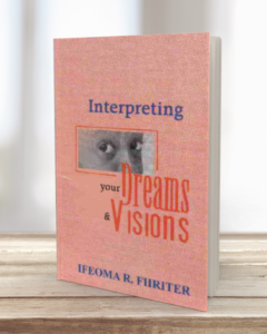 Interpreting Your Dreams and Visions