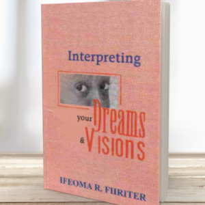Interpreting Your Dreams and Visions