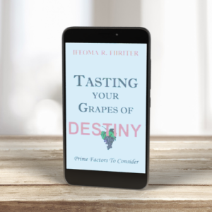 Tasting Your Grapes of Destiny eBook