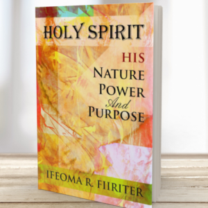 Holy Spirit – His Nature, Power And Purpose