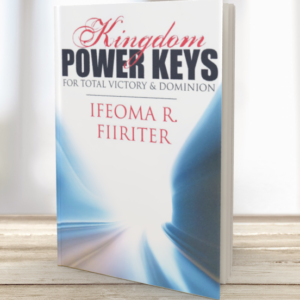 Kingdom Power Keys For Total Victory & Dominion