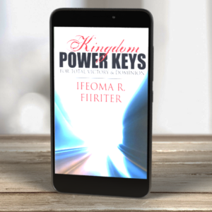 Kingdom Power Keys For Total Victory & Dominion eBook