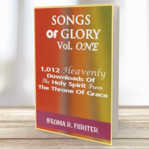 Songs Of Glory Vol. One: 1,012 Heavenly Downloads Of The Holy Spirit From The Throne Of Grace
