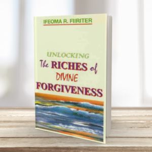 Unlocking the Riches of Divine Forgiveness