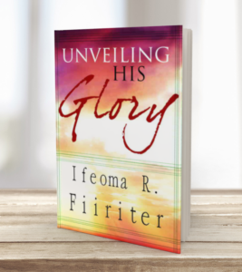 Unveiling His Glory