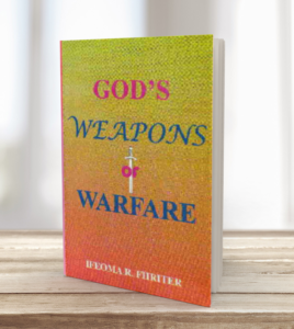 God's Weapons of Warfare