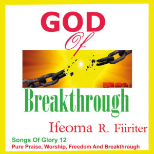 God of Breakthrough - Songs of Glory 12