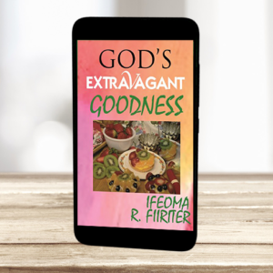 God's Extravagant Goodness - Ebook