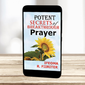 Potent Secrets Of Breakthrough Prayer - Ebook