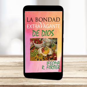 La Bondad Extravagante de Dios - Ebook
